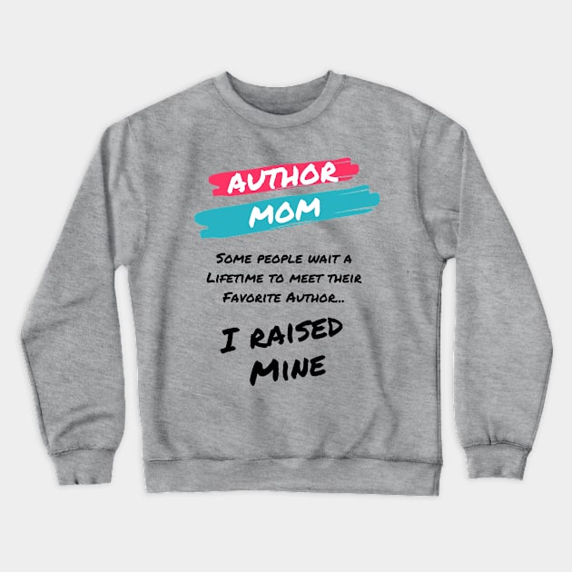 Author Mom (Black Lettering) Crewneck Sweatshirt by JD McCroskey Bookish Merch